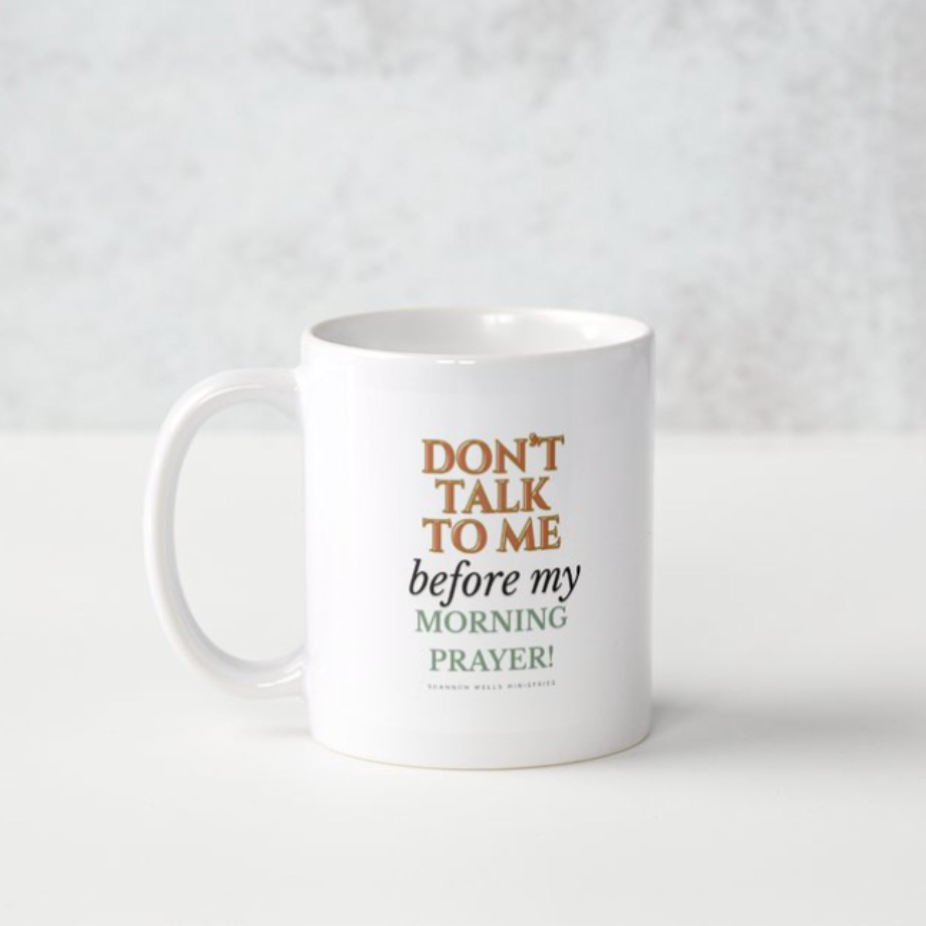 DON'T TALK TO ME Before My MORNING PRAYER! | Coffee Mug